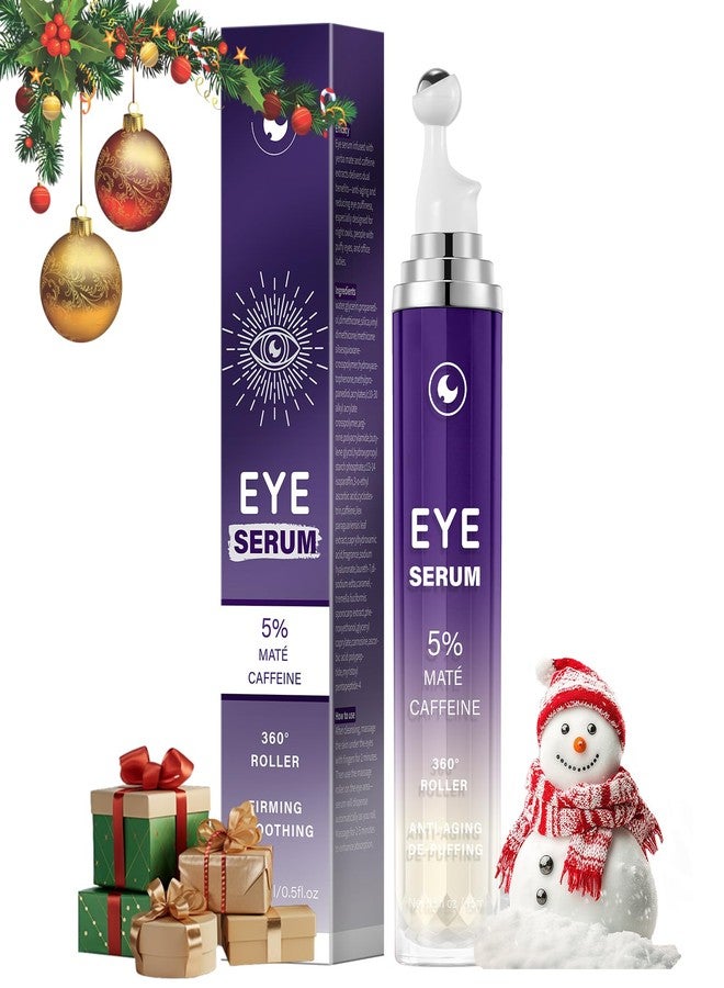 YAFUSIPE Caffeine Eye Serum for Puffy Dark Circles, Instant Depuffing Under Eye Treatment Anti-Aging Firming Undereye Serum with Roller for Wrinkles Bags Fine Lines Brightening Christmas 0.5 Floz - Image 1